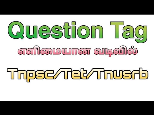 QUESTION TAG SHORTCUT-TNPSC, TNUSRB